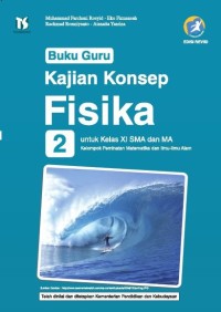BUKU GURU: KAJIAN KONSEP FISIKA Kls. XI PEMINATAN KURTILAS