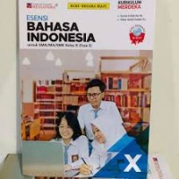 ESENSI BAHASA INDONESIA Kls. X KURMER