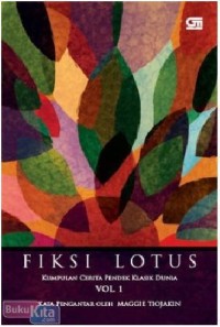 FIKSI LOTUS ( kumpulan cerita pendek klasik dunia)