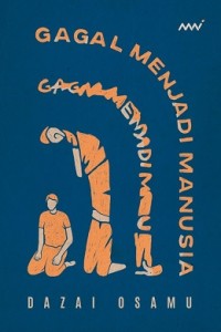 GAGAL MENJADI MANUSIA