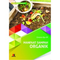 MANFAAT SAMPAH ORGANIK