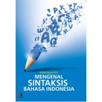 MENGENAL SINTAKSIS BAHASA INDONESIA