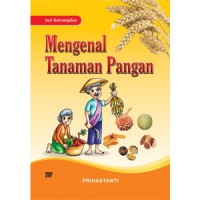 MENGENAL TANAMAN PANGAN