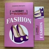 MY HOBBY MY BUSINESS FASHION