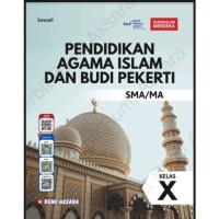 PENDIDIKAN AGAMA ISLAM DAN BUDI PEKERTI Kls. X KURMER