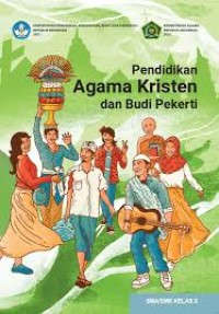 PENDIDIKAN AGAMA KRISTEN DAN BUDI PEKERTI Kls.X KURMER
