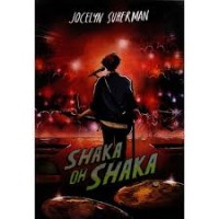 SHAKA OH SHAKA